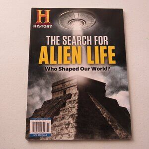 History The Search for Alien Life Who Shaped Our World? Magazine 2018